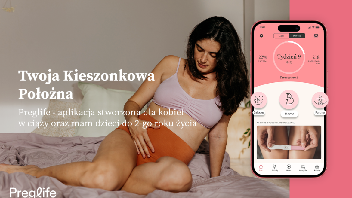 Preglife – więcej niż aplikacja ciążowa